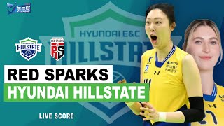🔴LIVE VOLI KOREA HYUNDAI HILLSTATE VS RED SPARKS