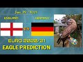 EURO 2020 PREDICTIONS || ENGLAND vs GERMANY || EAGLE Predictions