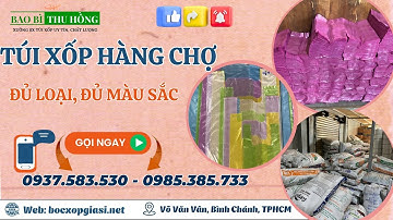 Túi Xốp Hàng Chợ Giá Rẻ – Bền, Tiện Lợi, Đủ Loại Kích Cỡ I BAO BÌ THU HỒNG