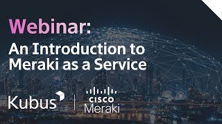 An Introduction to Meraki as a Service