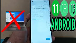 Eliminar cuenta google samsung a11 android 12 sin pc
