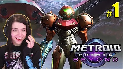 Metroid Prime 4 : Beyond - Part 1 - Samus incapable of not being the coolest ever