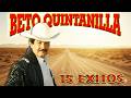 Beto Quintanilla Mix 2026 🎶 Beto Quintanilla Mix Corridos Pesados 🔥Los Mejores Canciones