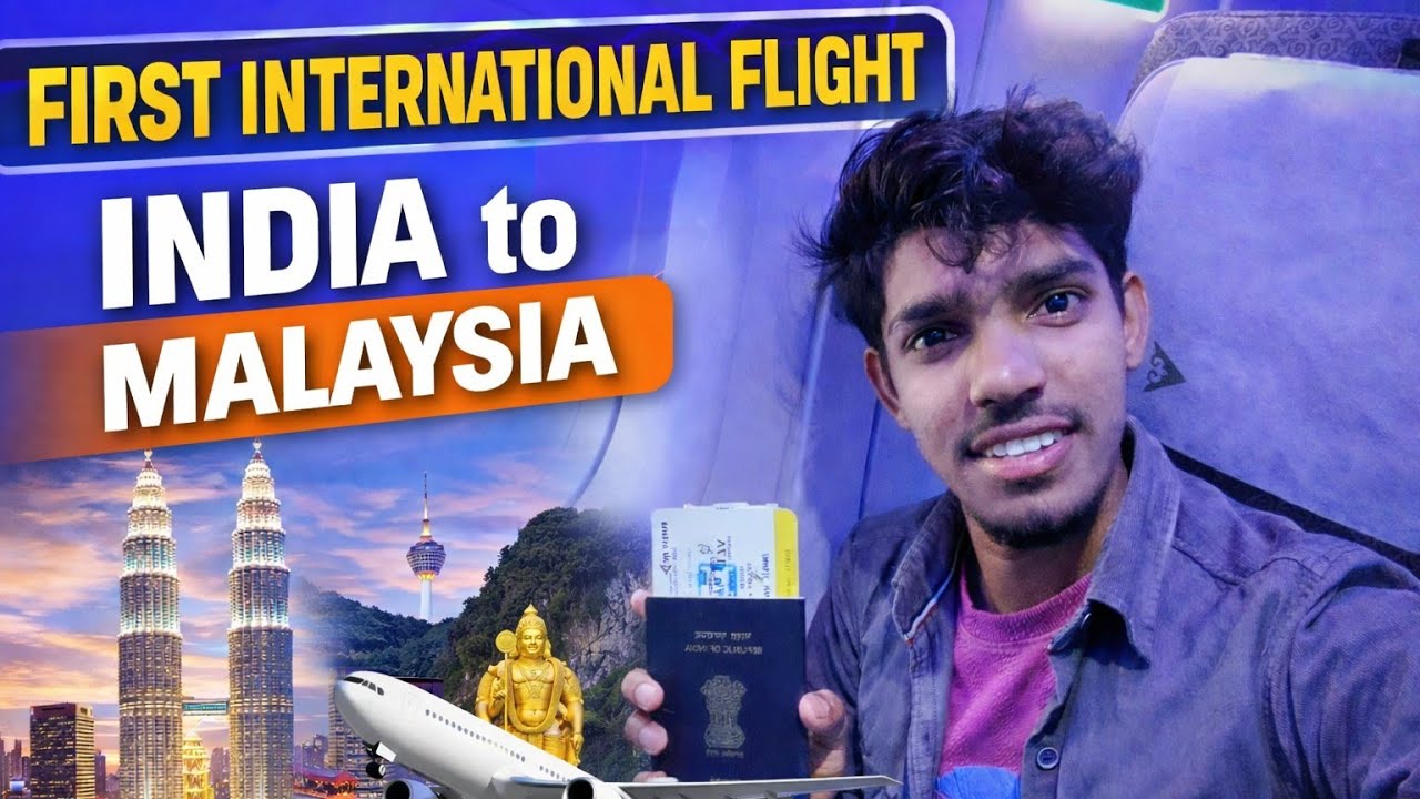 My First International Flight ✈️ ll Bangalore to Kualalampur ll