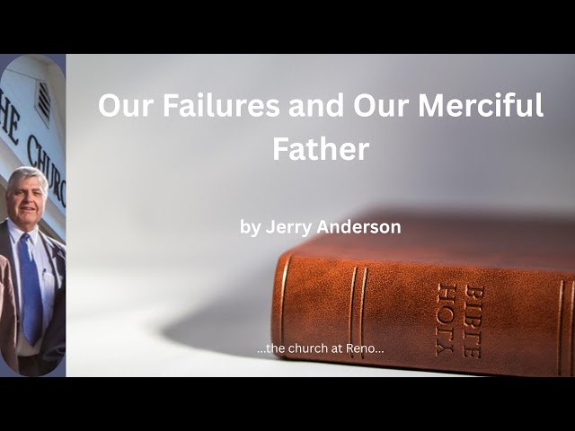 Our Failures and Our Merciful God (1 Chronicles 21) | Jerry Anderson | ...the church at Reno..