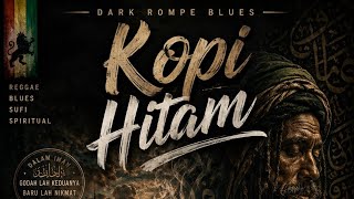 Up Kopi Hitam(❤️‍🔥music reggae lyrics and vidio official_991Jiwa_@piatuh1na ) 