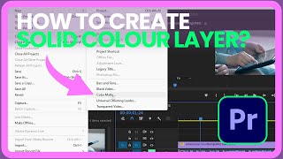 How To Generate Solid Colors In PREMIERE PRO