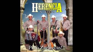 Herencia Norteña de Zacatecas - Que Se Junten Nuestros Brazos "2014"