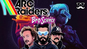 Arc Raiders w/ FearTheBeardo