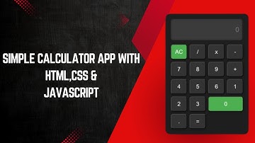 Build a Simple Calculator App Using HTML, CSS, & JS!