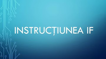 Instructiunea IF