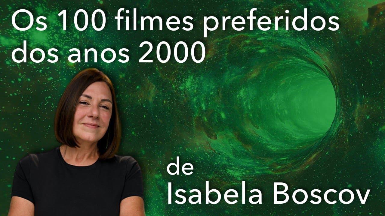 Os (meus) 100 melhores filmes  de 2000 a 2024