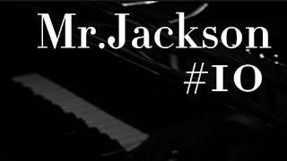 Mr.Jackson - #10