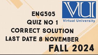 ENG505 Quiz No 1 Solution Fall 2024 | eng505 quiz 1 solution fall 2024