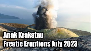 Anak Krakatau Freatic Eruptions July 2023