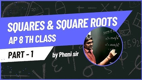 Squares and square roots  8th class | Part- 1 by ‎@phanisschoolofmathematics3405 