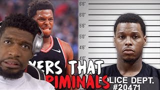 WAIT KYLE LOWRY?? 10 NBA Players You Didn’t Know Were Criminals