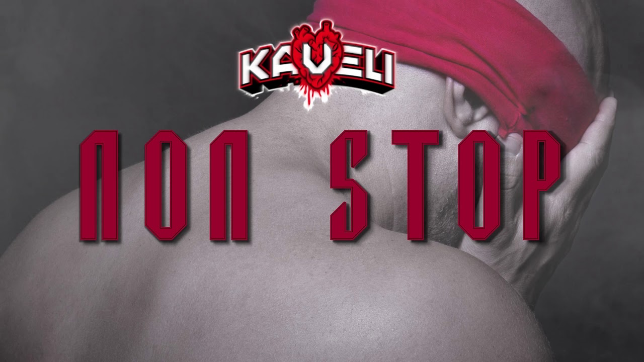 Watch Kaveli - Non Stop on YouTube Watch Kaveli - Non Stop on YouTube