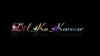 Jab Saansein Bharu Main Band 💞 Dil Ko Karaar Aaya | Black Screen WhatsApp Status #statusvideo