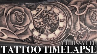 TATTOO TIME LAPSE | BLACK AND GREY ROSE + POCKET WATCH | CHRISSY LEE