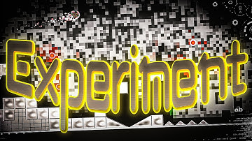 Experiment (Demon) by mbed, Serponge, pocke, lumpy, & TheDevon | Geometry Dash 2.2