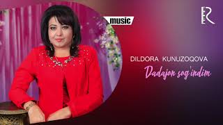 Dildora Kunuzoqova - Dadajon sog'indim (Official music)