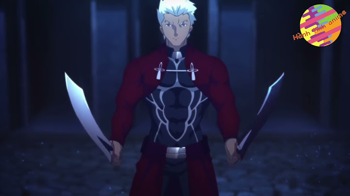 Top nhân vật mạnh nhất fate stay night