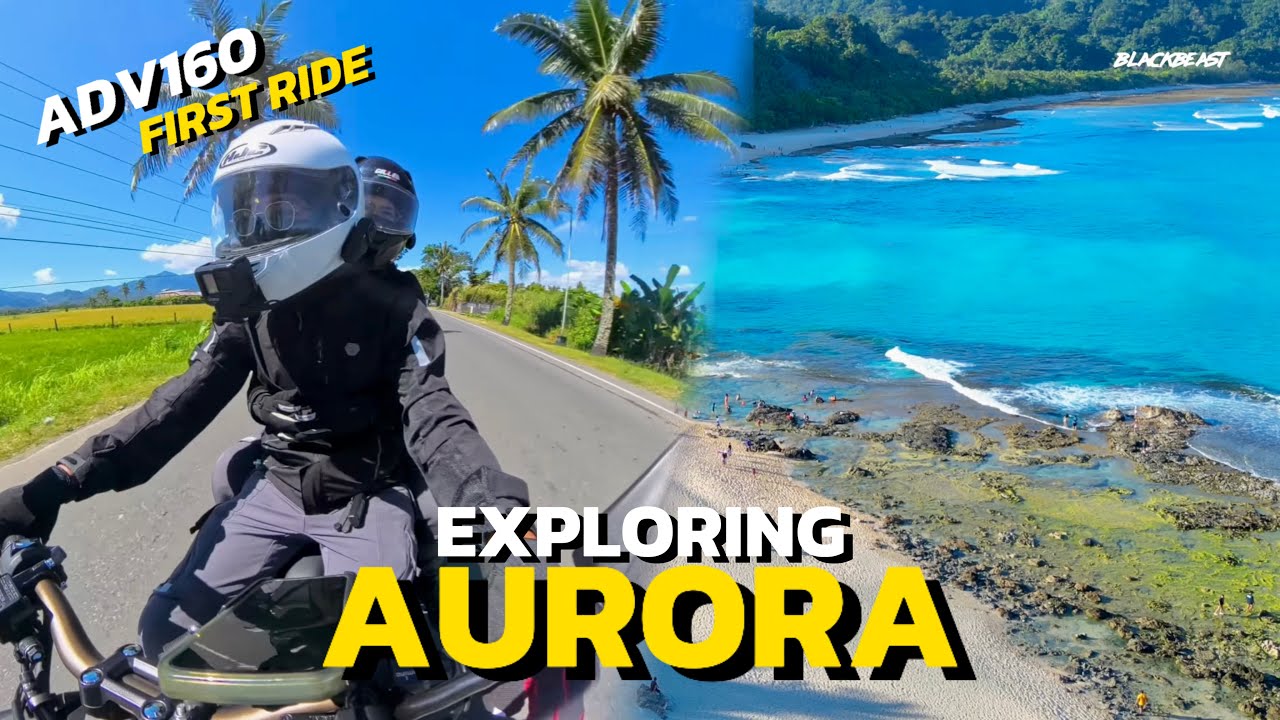 Exploring the BEST of AURORA PROVINCE