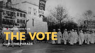 The Parade | The Vote | American Experience | PBS