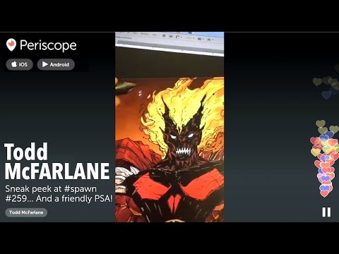 Todd McFARLANE "Sneak Peek at Spawn #259" | Periscope