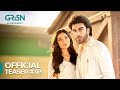 Dil ka kya karein  teaser 3  imran abbas  mirza zain baig  sadia khan  green tv