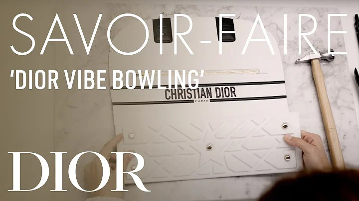 ‘Dior Vibe Bowling’ Bag Savoir-Faire - DayDayNews