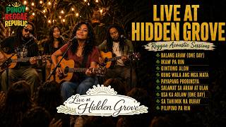 Pinoy Reggae Republic (Live At The Hidden Grove) - Compilation Mix Vol. 1