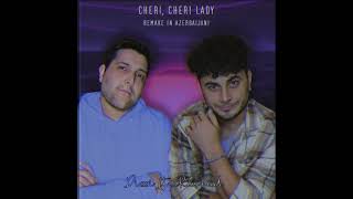 Modern Talking - Cheri Cheri Lady Remake in Azerbaijani/ Dizzi ft. Rashad Alekper - Eziz Xanim Canim