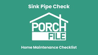 Home Maintenance Checklist Sink Pipe Check