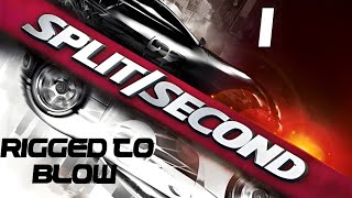 Let's Play Split second Velocity - Episode #1 - Rigged to blow