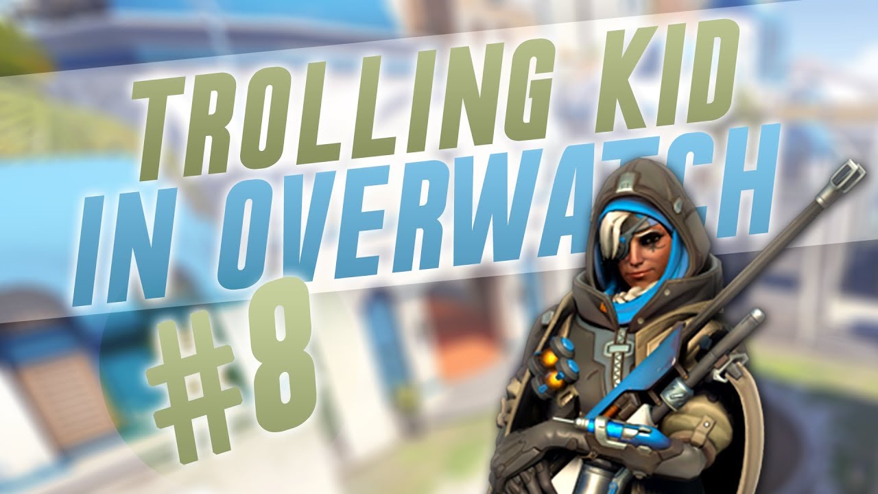 The Sweetest Kid In All Of Overwatch - Trolling #8