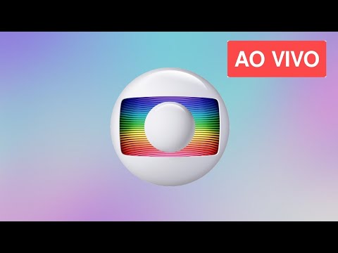 🔴GLOBO AO VIVO AGORA ONLINE HOJE HD
