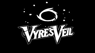 Vyre's Veil Gameplay