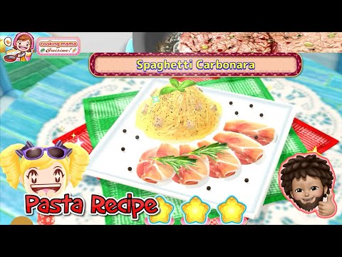 Cooking Mama: Cuisine! - Pasta Recipes | Spaghetti Carbonara (2022 Oct update)