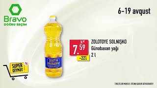 Bravo-ya aparan endirim firtinasi 6-19 avqust