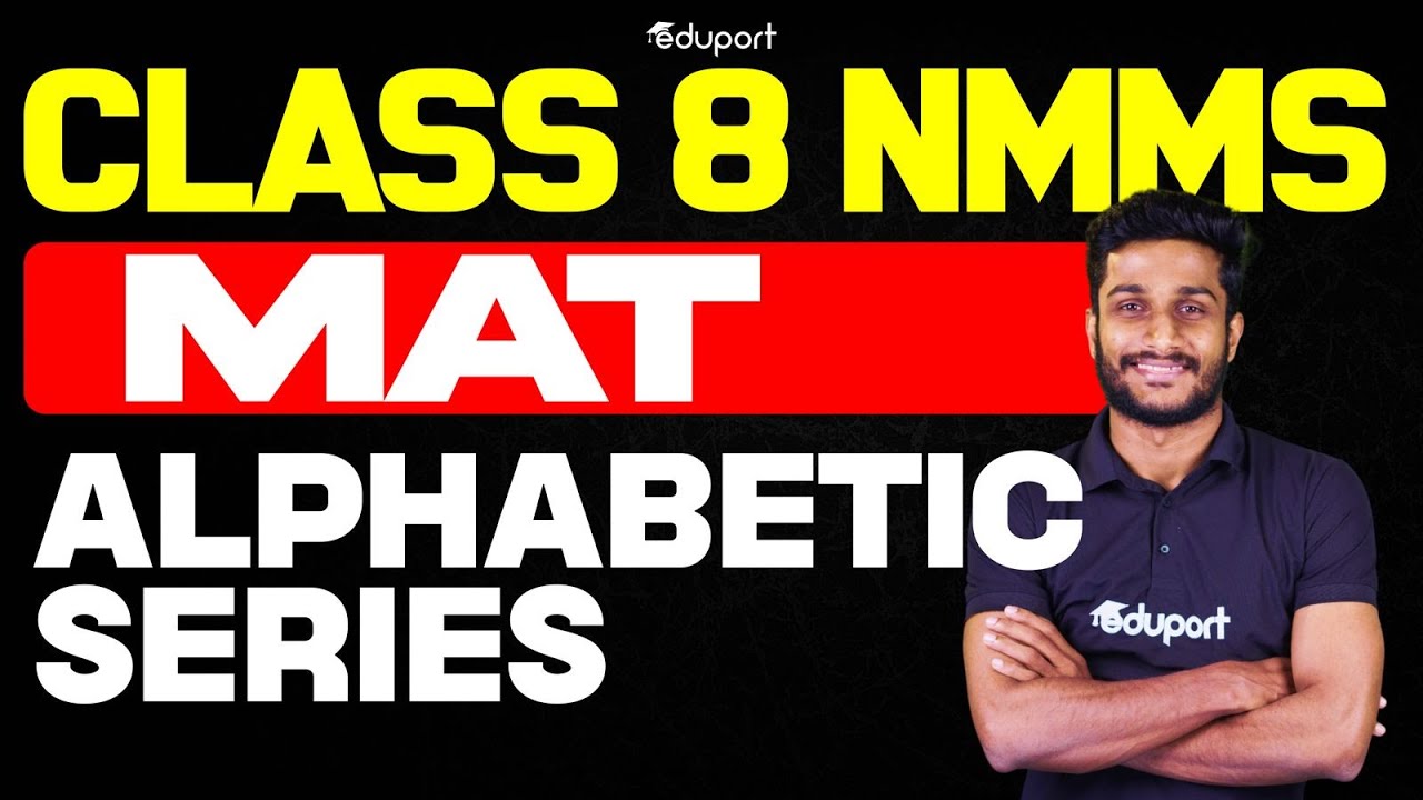 NMMS Mat | Alphabetic Series | Eduport Class 8