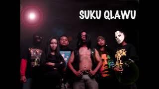Tak Ada Yang Abadi - Suku Qlawu