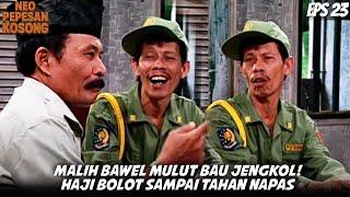 Neo Pepesan Kosong 1996 Eps 23  Mulut Malih Bau Jengkol Haji Bolot Sdanai Ngesot Nutup Hidung