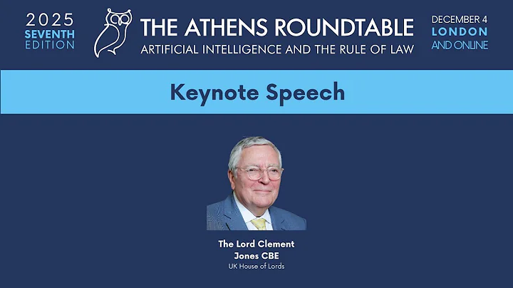 Session 8 | AI Governance in a Fragmented World by Lord Clement Jones | Athens Roundtable 2025