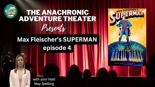 Max Fleischer's Superman Short; The Arctic Giant:  Fleischer's Fourth Superman Short.