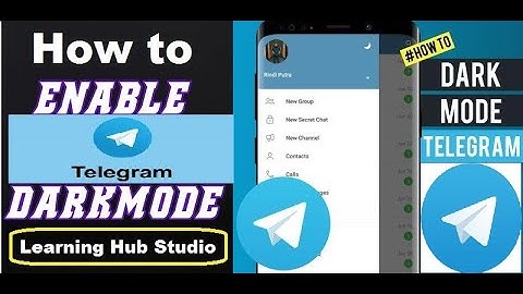 Telegram Dark Mode How To Enable Dark Mode On Telegram 2021