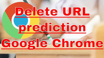 Delete a URL Prediction in Google Chrome