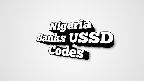 Nigerian Banks USSD codes.