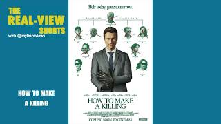 How to Make a Killing review- The Real View Shorts E23